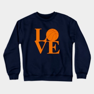 Love Basketball Crewneck Sweatshirt